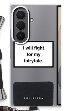Fight for my fairytale