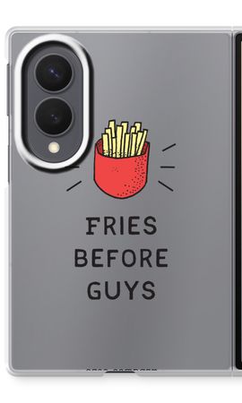 Fries before guys