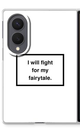 Fight for my fairytale