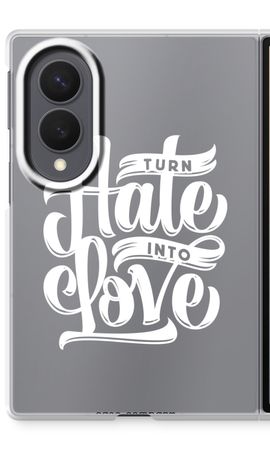 Turn hate into love