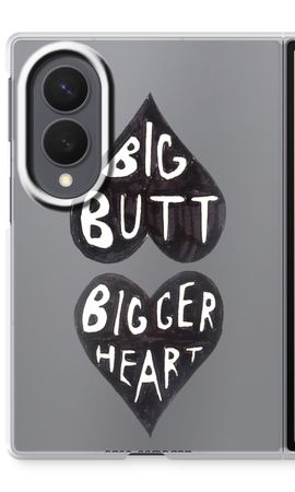 Big butt bigger heart