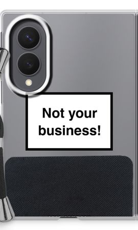 Not your business