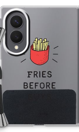 Fries before guys