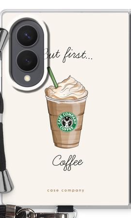 But first coffee