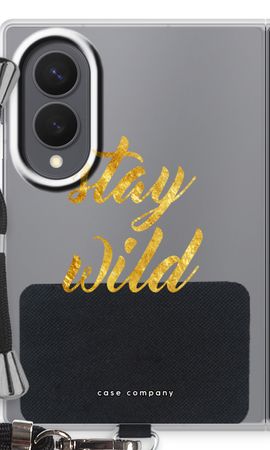 Stay wild