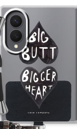 Big butt bigger heart