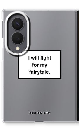 Fight for my fairytale