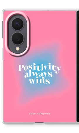Positiviteit wint altijd