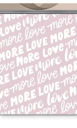 More Love