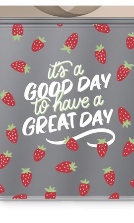 Don’t forget to have a great day
