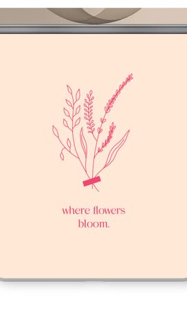 Where flowers bloom