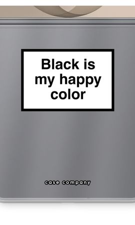 Black is my happy color