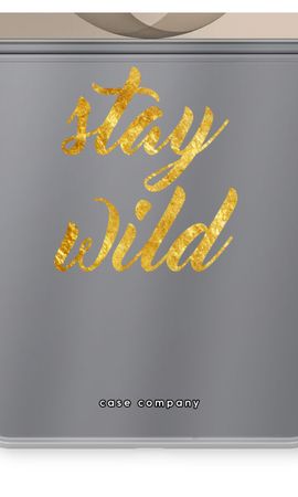 Stay wild
