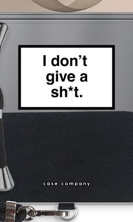 Don't give a shit