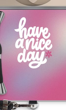 Have a nice day