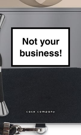 Not your business