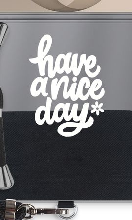 Have a nice day
