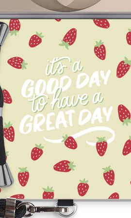 Don’t forget to have a great day