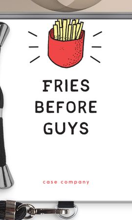 Fries before guys