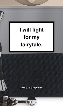 Fight for my fairytale