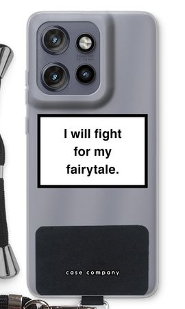 Fight for my fairytale