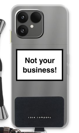 Not your business
