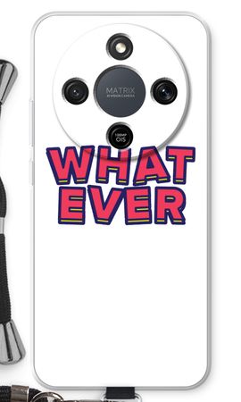Whatever