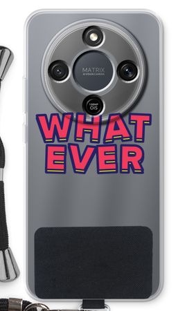 Whatever