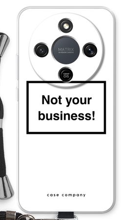 Not your business