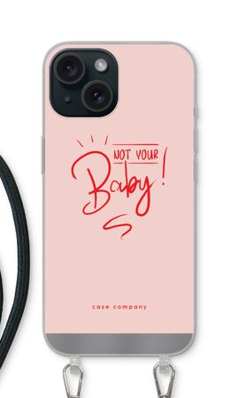 Not Your Baby
