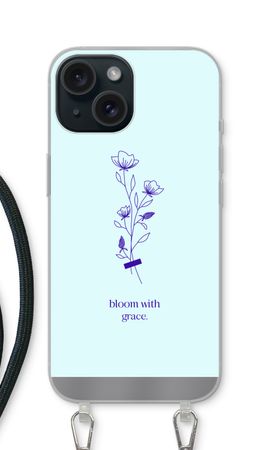 Bloom with grace