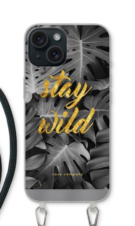 Stay wild