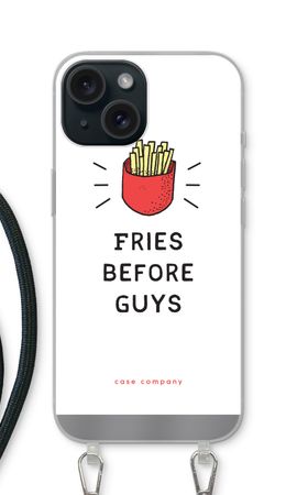 Fries before guys