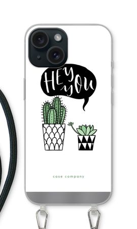 Hey you cactus