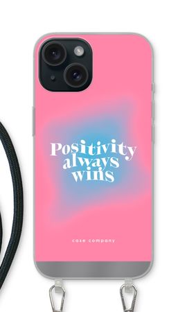 Positiviteit wint altijd