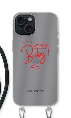 Not Your Baby