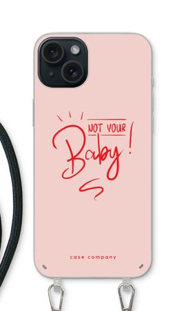 Not Your Baby