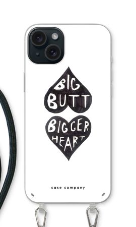 Big butt bigger heart