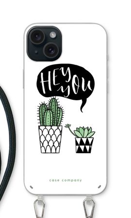 Hey you cactus