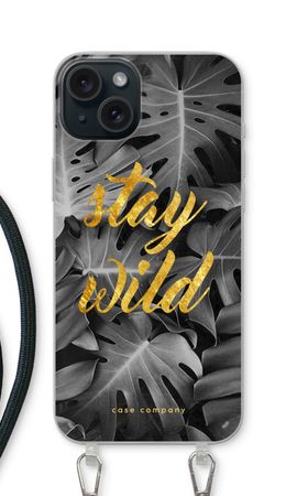 Stay wild