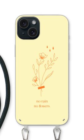 No rain no flowers