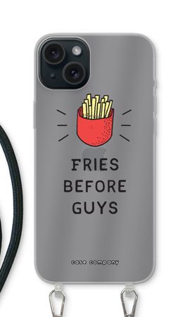 Fries before guys