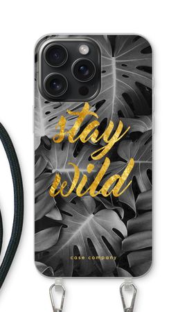 Stay wild