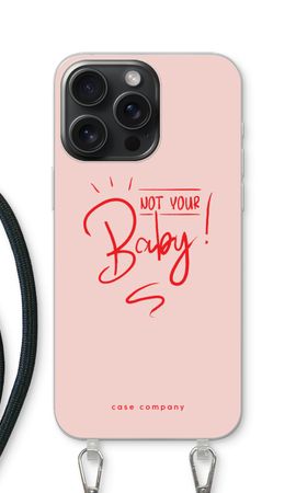 Not Your Baby