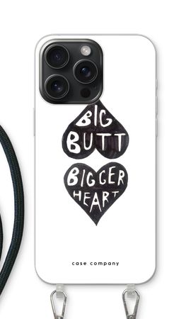 Big butt bigger heart