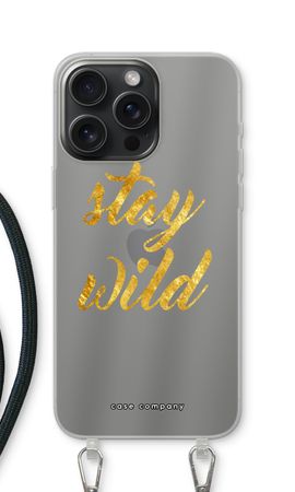 Stay wild