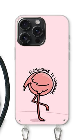 Flamingoes to voicemail