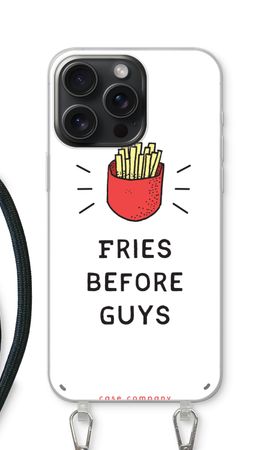 Fries before guys