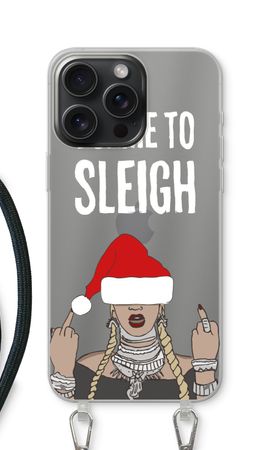 Came To Sleigh