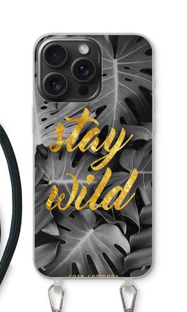 Stay wild